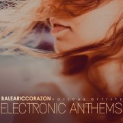 VA - Balearic Corazon (Electronic Anthems) (2021)