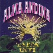 Alma Andina - Taiti Inti (1995)