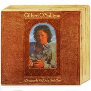 Gilbert O'Sullivan - A Stranger In My Own Back Yard (Deluxe Edition) (1974)