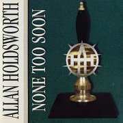 Allan Holdsworth - None Too Soon (Remastered) (1996) [Hi-Res]