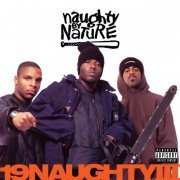 Naughty by Nature - 19 Naughty III (30th Anniversary Edition) (2023) Hi Res