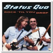 Status Quo - Rock 'Til You Drop [3CD Deluxe Edition] (1991/2020) [CD Rip]