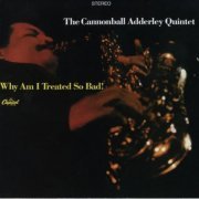 Cannonball Adderley - Why Am I Treated So (1967) FLAC