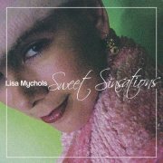 Lisa Mychols - Sweet Sinsations (2004)
