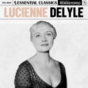 Lucienne Delyle - Essential Classics, Vol. 833: Lucienne Delyle (2025)