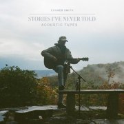 Conner Smith - Stories I've Never Told - Acoustic Tapes (Acoustic) (2026) [Hi-Res]