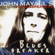 John Mayall's Bluesbreakers Feat. Walter Trout - Bluesbreaker (2000)