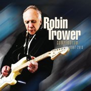 Robin Trower - Compendium 1987 - 2013 (Remastered) (2014)