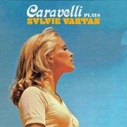 Caravelli - Plays Sylvie Vartan (2025)