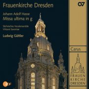 Virtuosi Saxoniae, Sächsisches Vocalensemble, Ludwig Guttler - Hasse: Missa Ultima in G Minor (2006)