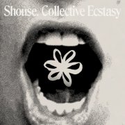 Shouse - Collective Ecstasy (2025)