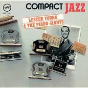 Lester Young - Compact Jazz: Lester Young & The Piano Giants (1988)