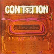 Contraction - La Bourse Ou La Vie (Reissue, Remastered) (1974/2005)