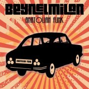 Beynelmilan - Anatolian Funk (2022)