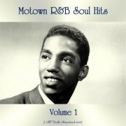 Motown R&B Soul Hits Vol. 1 (All Tracks Remastered 2018) (2018)