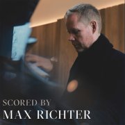 Max Richter - Scored By Max Richter (2025)