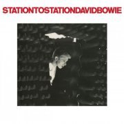 David Bowie - Station to Station (2016 Remaster) (1976) [Hi-Res]