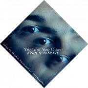 Adam O'Farrill - Visions of Your Other (2021) [Hi-Res]