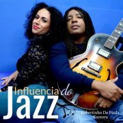 Robertinho De Paula - Influencia do jazz (2020) [Hi-Res]