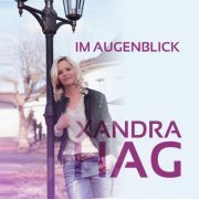 Xandra Hag - Im Augenblick (2016)