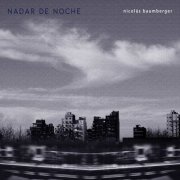 Nicolas Baumberger - Nadar de Noche (2022)