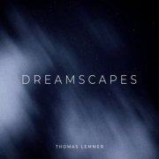 Thomas Lemmer - Dreamscapes (2025)