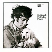 Bert Jansch - Birthday Blues (2015)