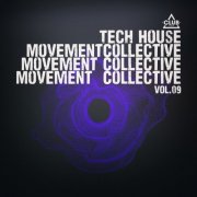 VA - Tech House Movement Collective, Vol.09 (2025)