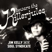 Jim Kelly & The Soul Syndicate - Beware the Killerjules (2024) Hi-Res