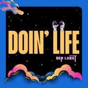 Ben Labat - Doin' Life (2024) [Hi-Res]