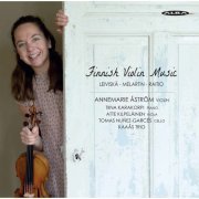 Annemarie Astrom - Finnish Violin Music (2019) [Hi-Res]