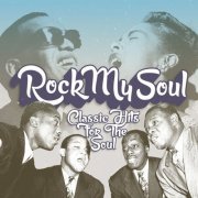 VA - Rock My Soul (Classic Hits for the Soul) (2022)