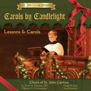 St. John Cantius Presents: Carols by Candlelight (2010/2017) [Hi-Res]