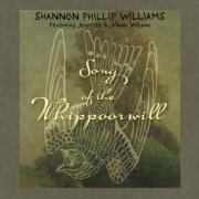 Shannon Phillip Williams - Song of the Whippoorwill (2026)