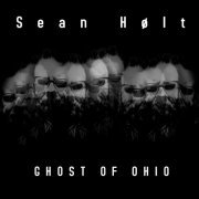 Sean Hølt - Ghost Of Ohio (2023) Hi Res