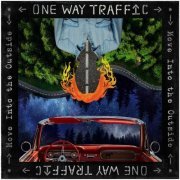 One Way Traffic - Move into the Outside (2023)