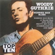 Woody Guthrie - Worried Man Blues (1991)