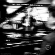 Leo Lindberg Trio - Notes from The Gondola (2025) [Hi-Res]