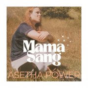 Asetha Power - Mama Sang (2026)