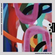 Ken Vandermark, Istvan Grencso, Robert Benko - Burning River Melting Sea (2021) [Hi-Res]