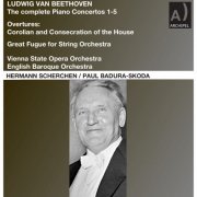 Paul Badura-Skoda, Orchestra of the Vienna State Opera, English Baroque Orchestra & Hermann Scherchen - Beethoven: The Complete Piano Concertos Nos. 1-5 (Remastered 2025) (2025) Hi-Res