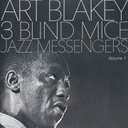 Art Blakey - Three Blind Mice Vol 1 (2015) Hi Res