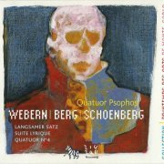 Quatuor Psophos - Webern, Berg, Schoenberg (2007)