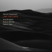 Samvel Gasparyan - ONE FOR CHICK (2023)