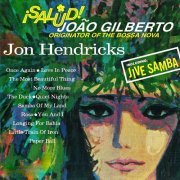 Jon Hendricks - Salud Joao Gilberto! (2019) [Hi-Res]