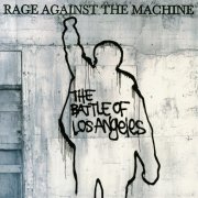 Rage Against The Machine - The Battle Of Los Angeles (1999) [E-AC-3 JOC Dolby Atmos]