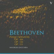 Maurizio Zaccaria - Beethoven: Piano Sonatas, Opp. 109-111 (2022) [Hi-Res]