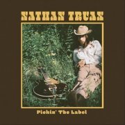 Nathan Truax - Pickin' the Label (2022)