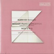 Karin Kei Nagano, Cecilia String Quartet - Mozart: Piano Concertos Nos. 12 & 13 (2014) CD-Rip