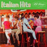 101 Strings Orchestra - Italian Hits (1961/2021) [Hi-Res]